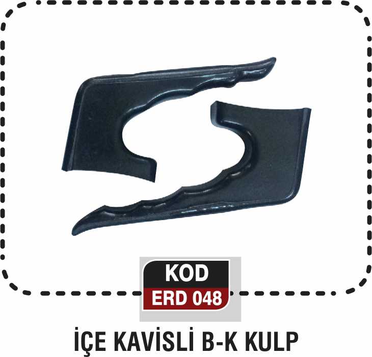 İÇE KAVİSİ KULP - YENİ  ERD 048